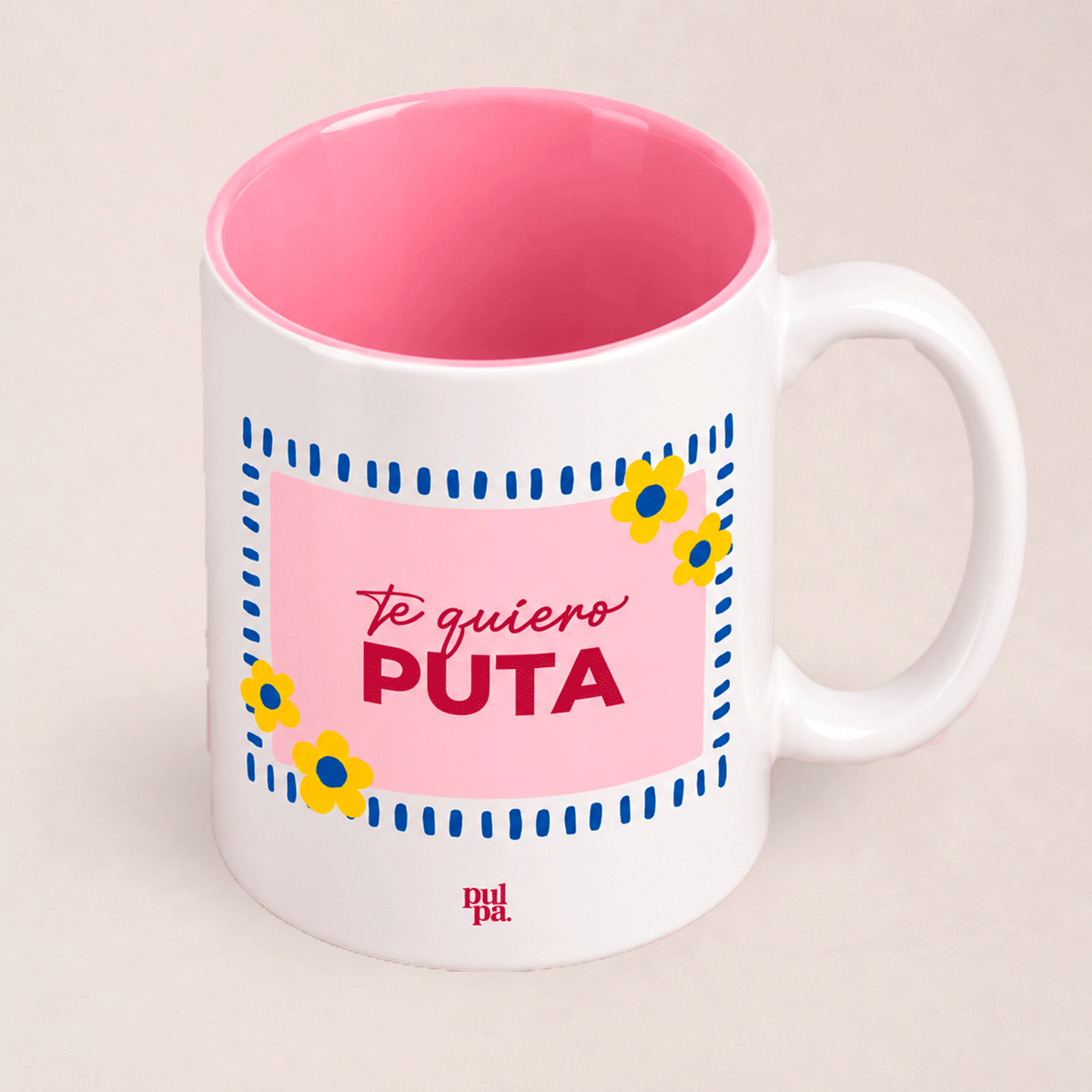 Taza - Te Quiero Puta