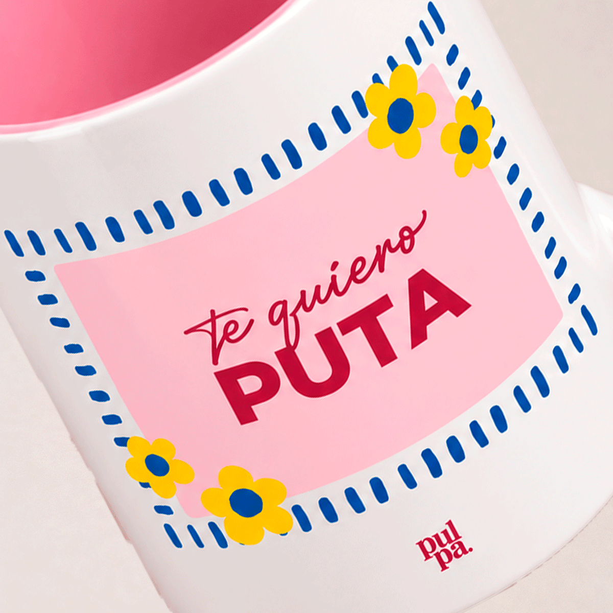 Taza - Te Quiero Puta