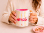 Taza Demasiado intensa
