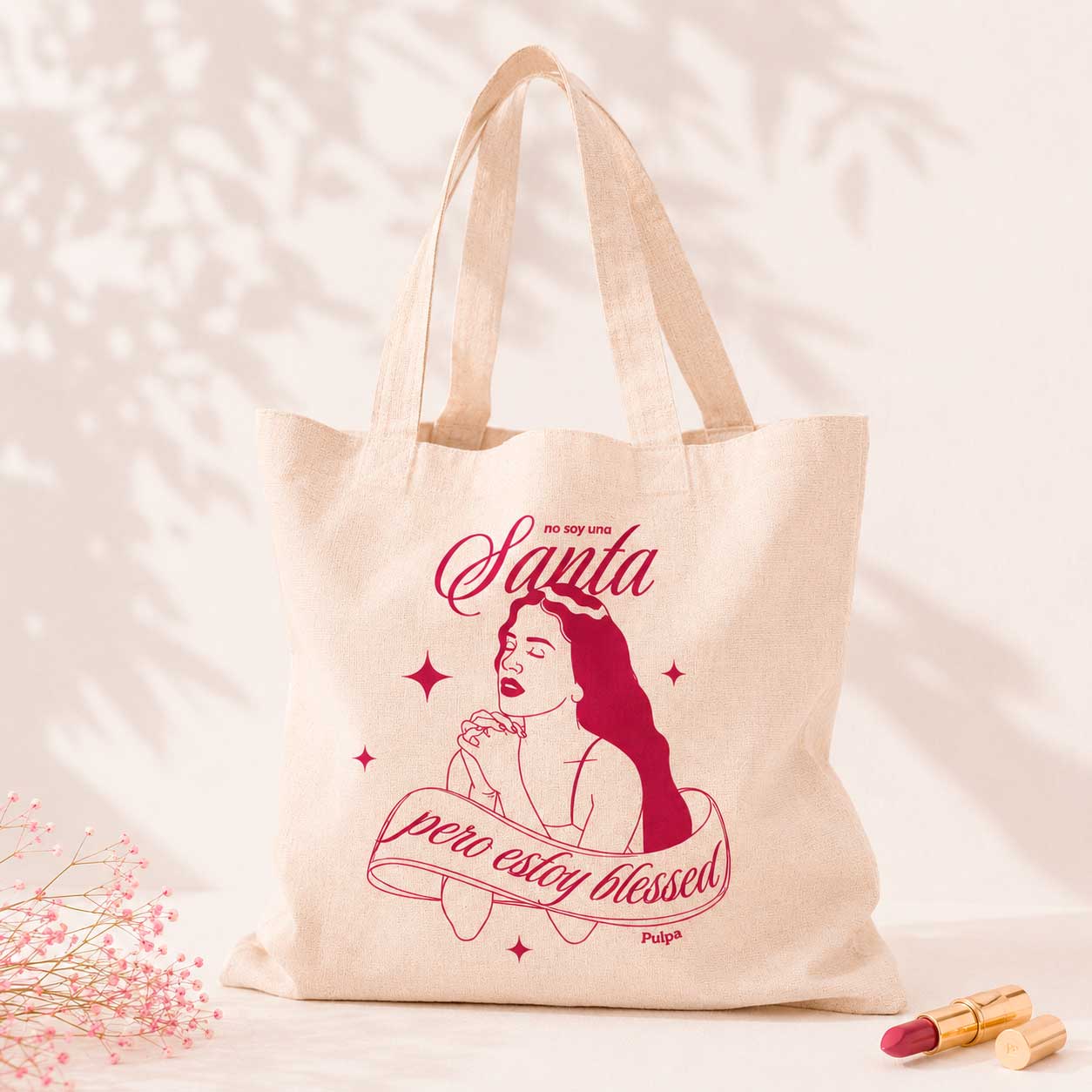 Tote "no soy una Santa..."