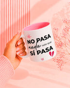 Taza - No pasa nada solo que sí pasa