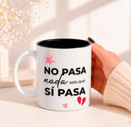 Taza - No pasa nada solo que sí pasa - Pulpa