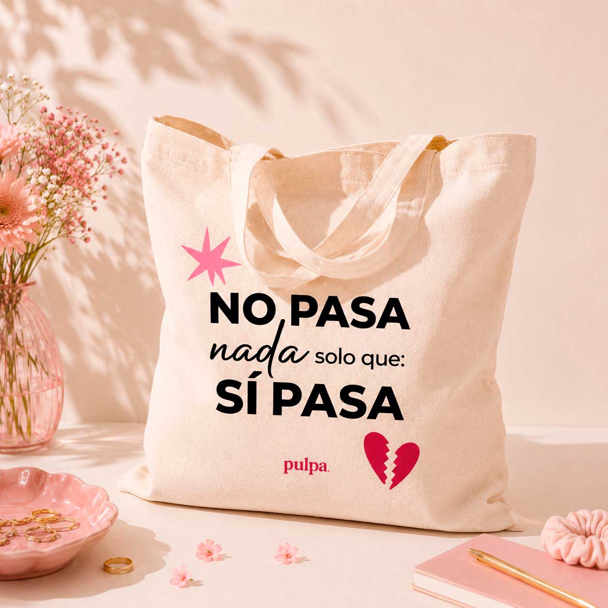 Tote Bag “No pasa nada solo que sí pasa”