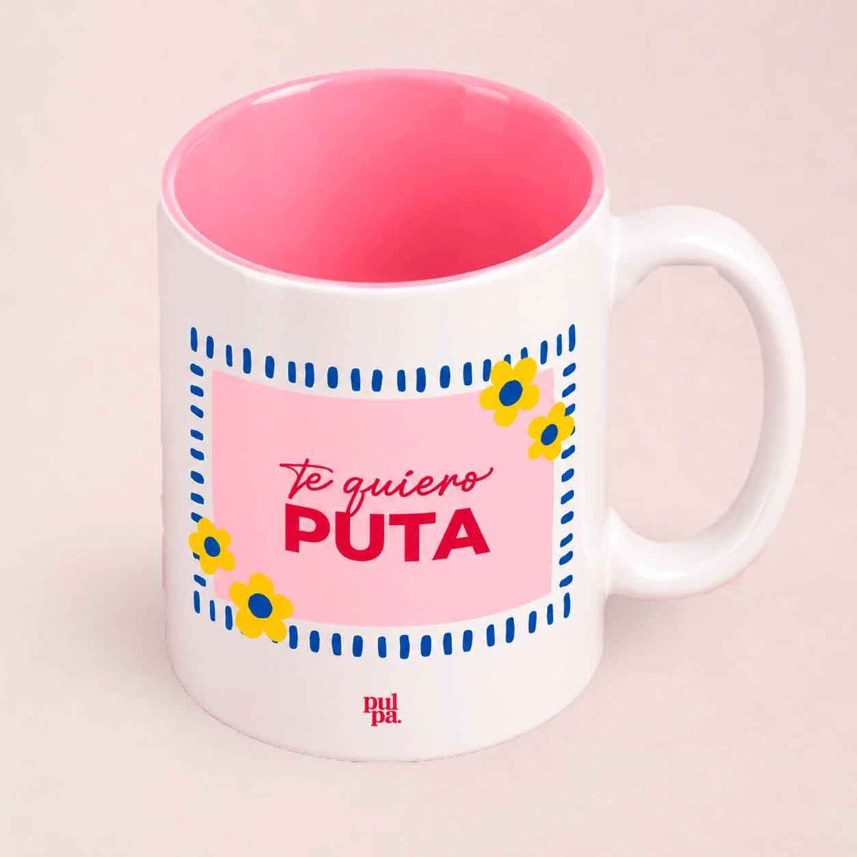 Taza - Te Quiero Puta